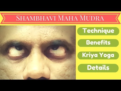Shambhavi Mahamudra, Shambhavi Mudra, Benefits, How To Do, Kriya Yoga, Steps & Technique