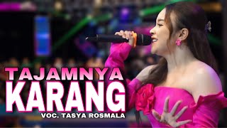Download lagu BERTABURAN UANG !! TASYA ROSMALA - TAJAMNYA KARANG | SELIYA MARSELLA GROUP mp3