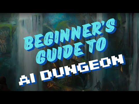 Absolute Beginner S Guide To Ai Dungeon