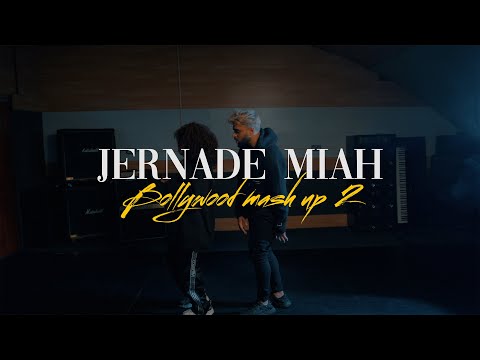 Jernade Miah | Bollywood Mashup 2