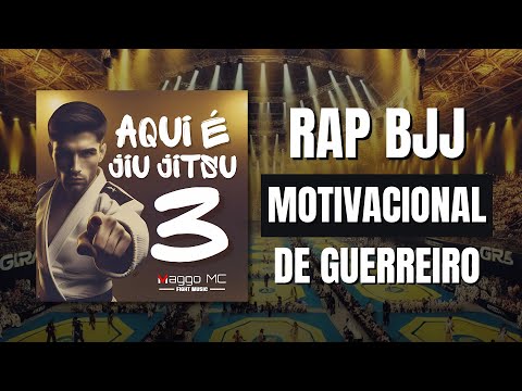 MÚSICA PARA TREINAR JIU JITSU - Maggo MC - Aqui é Jiu Jitsu 3 - Rap BJJ 🥋🔥