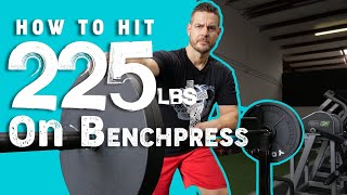 How to Hit 225 LBS on the Bench Press ||----|| 1 Rep Max Method