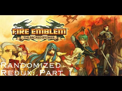 Fire emblem 8 Randomized redux part 1: "I don't suck honestly"
