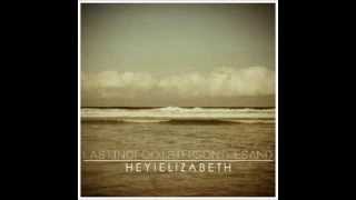 Hey! Elizabeth - Lasting footsteps on the sand