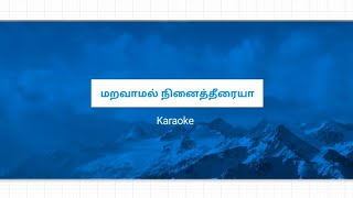 Maravamal Nenaitheeriya Karaoke l Track l Tamil Ch