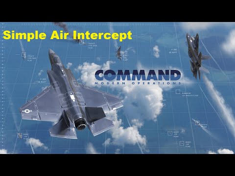 Command: Modern Operations - (AAW1) Simple Air Intercept Tutorial
