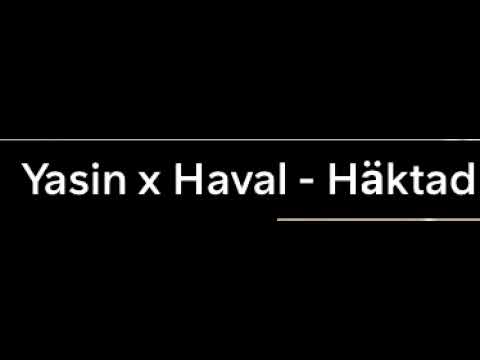 Haval x yasin - Häktad OFFICIEL VIDEO