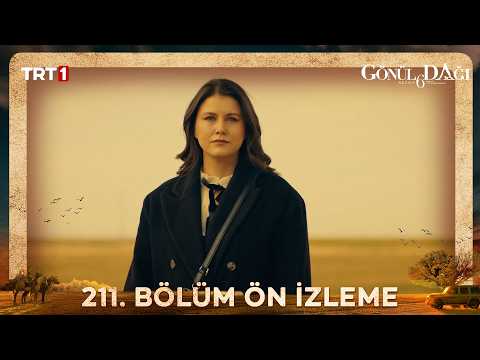 Gönül Dağı 211. Bölüm Ön İzleme Fragmani