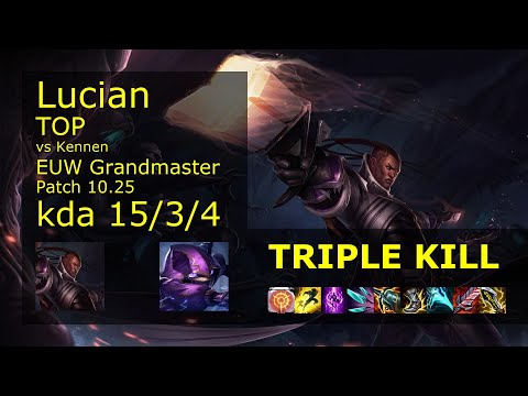 Lucian vs Kennen Top - EUW Grandmaster 15/3/4 Patch 10.25 Gameplay