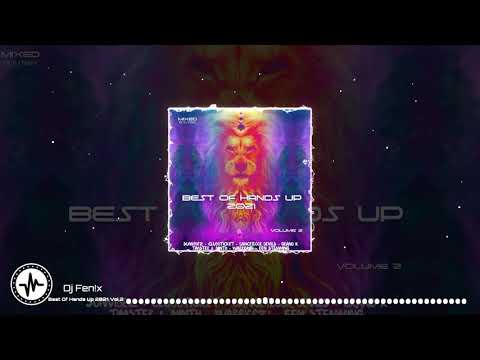 Best Of Hands Up 2021 Vol.2 (mixed by Dj Fen!x)