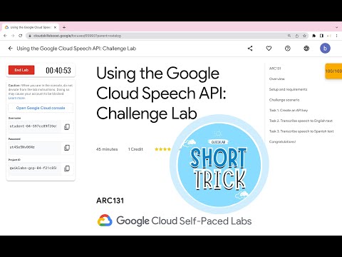 Using the Google Cloud Speech API: Challenge Lab || #qwiklabs || #ARC131 ||  [With Explanation🗣️]