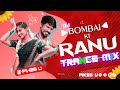 Ranu Bombai Ki Ranu Dj L Trance Mix L Pikss U L Teleg Flok Dj 2025 L Viral Dj Mix L PikssU