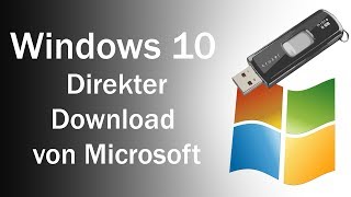 Windows 10 ISO Download OHNE "Media Creation Tool" direkt von Microsoft