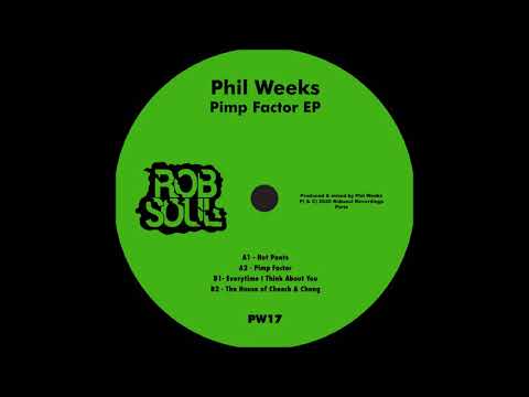 Phil Weeks - Everytime I Think About You (Robsoul)