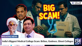 India’s Biggest Medical College Scam: Bribes, Godmen, Ghost Colleges