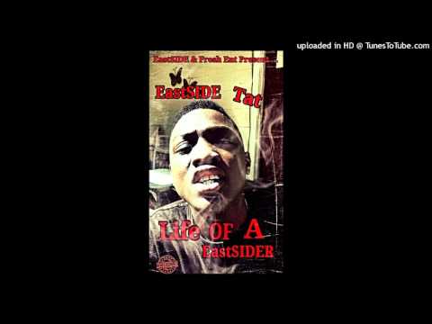 EastSide Tat - LIKE ME #LifeOfAEastSider