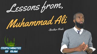 Lessons from Muhammad Ali | Brother Noah