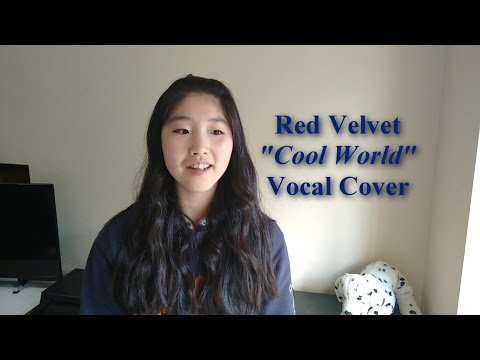 Red Velvet (레드벨벳) - Cool World Vocal Cover