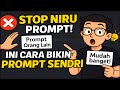 Cara Bikin Prompt AI Sendiri TANPA Meniru Orang Lain Panduan Buat Pemula