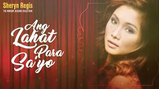 Sheryn Regis - Ang Lahat Para Sa&#39;yo (Audio) 🎵 | The Modern Jukebox