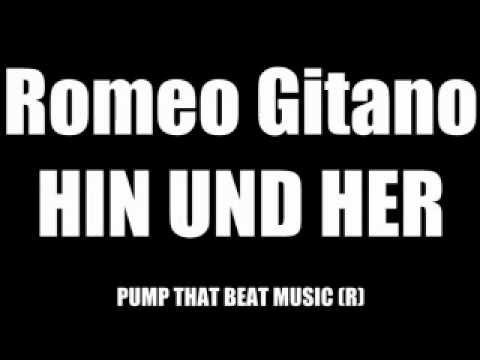 Romeo Gitano - Hin und Her