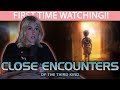 CLOSE ENCOUNTERS OF THE THIRD KIND 1977 FIRST TIME WATCHING MOVIE REACTION