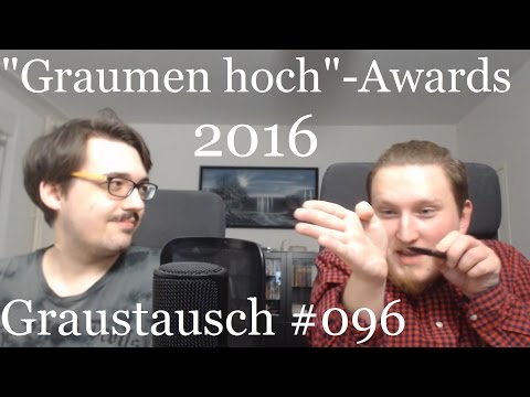 Graustausch #096: Die "Graumen hoch"-Awards 2016 / Die Spiele des Jahres 2016 [Podcast]