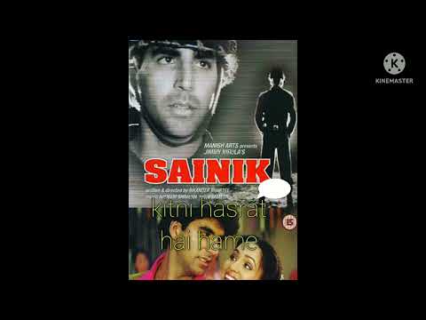 Kitni Hasrat Hain Humein Full Video - Sainik | Akshay Kumar, Ashwini Bhave | Kumar Sanu, Sadhana S