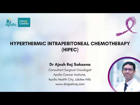 HYPERTHERMIC INTRAPERITONEAL CHEMOTHERAPY | HIPEC | DR AJESH RAJ SAKSENA | CANCER CARE