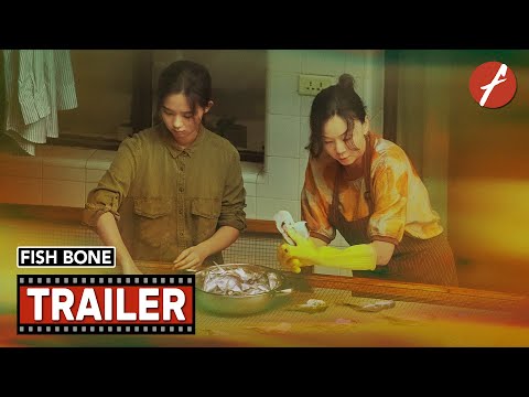 Fish Bone (2025) 鱼刺 - Movie Trailer - Far East Films