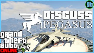 GTA Online: Discuss Pegasus