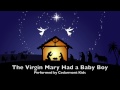 Cedarmont Kids - The Virgin Mary Had a Baby Boy