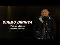 DIRIMU DIRINYA - PINKAN MAMBO | COVER BY MUHAMMAD ARIEF