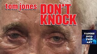 Don't Knock / Tom Jones