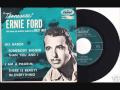 Tennessee Ernie Ford Somebody Bigger Than You And I