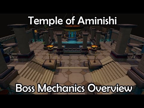 Temple of Aminishi Boss Mechanics Overview