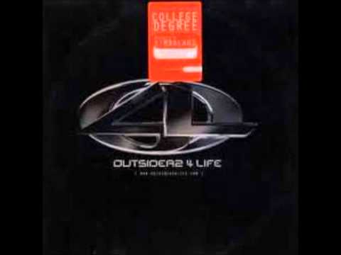 Outsiderz 4 Life - College Degree (Feat.Tim & Sincere) Produced By Timbaland