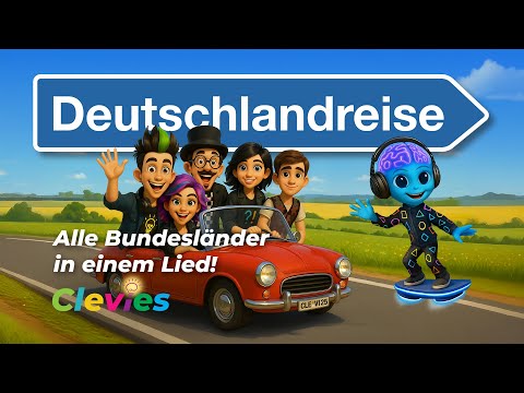Deutschlandreise – Die Clevies besuchen alle 16 Bundesländer
