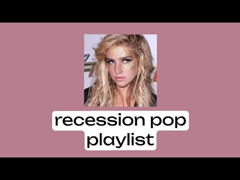 Recession Pop Playlist (00's-10's pop)