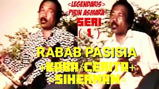 Download lagu RABAB PASISIA!!.KABA/STORY!!.SIHERMAN!!.SERIES.( 1 ).LEGEND.PIRIN ASMARA mp3