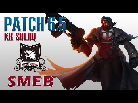 ROX Smeb - Graves Top Lane - KR SoloQ