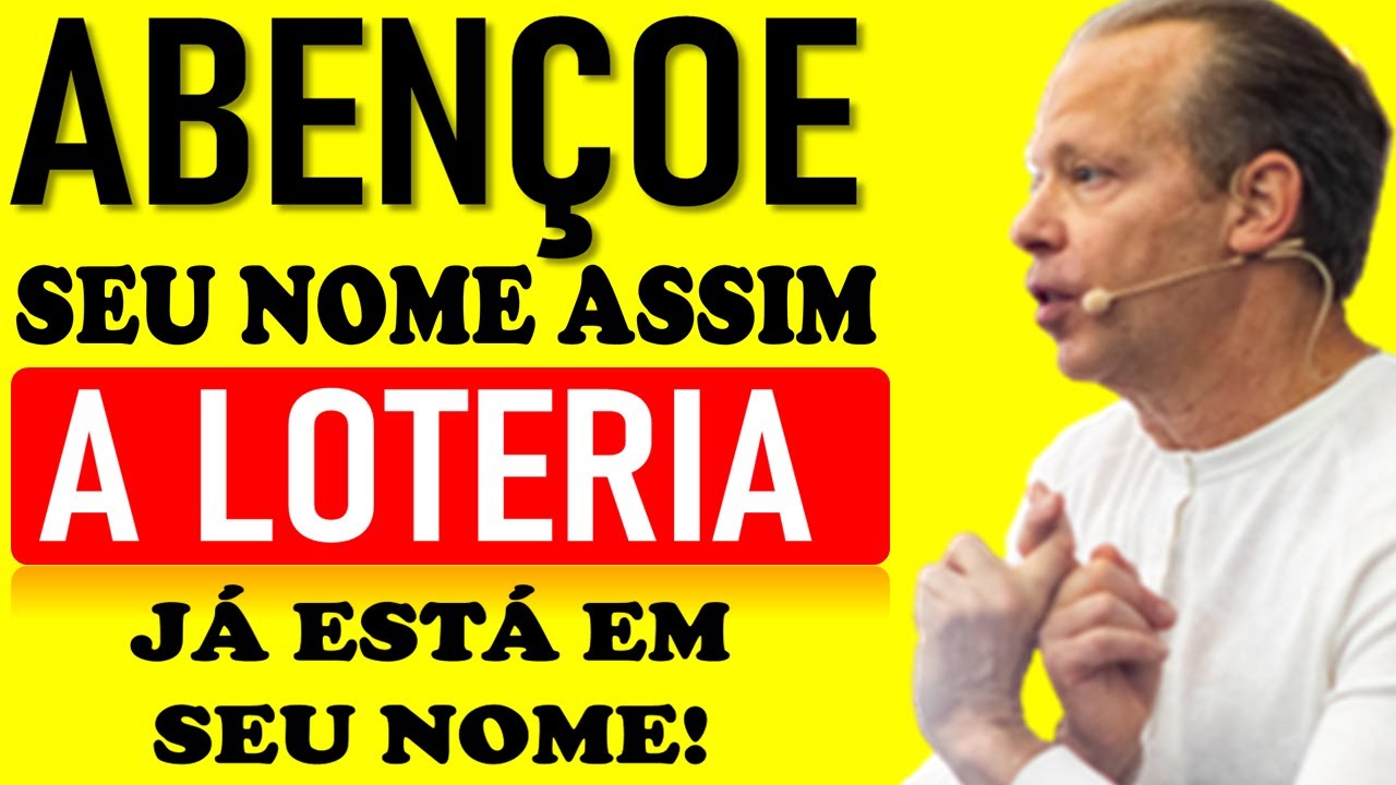 YOUR LIFE WILL CHANGE IN THE LOTTERY BY BLESSING YOUR NAME - Joe Dispenza