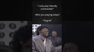 That One player who has no idea what "friendly " means