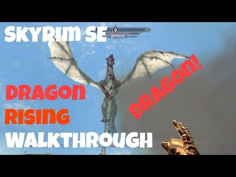 Skyrim SE: Dragon Rising Walkthrough