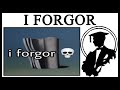 What Does I Forgor Mean