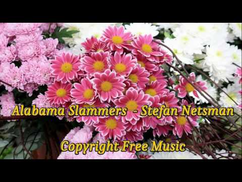 Alabama Slammers - Stefan Netsman (Copyright Free)(Free Download)