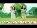 Tainu Khabar Nahi Dance Cover Arijit Singh Munjya Sharvari Abhay Verma Geeta Bagdwal