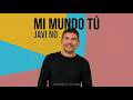 Mi mundo, t&uacute;