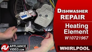Whirlpool Dishwasher - Dishes Not Drying - Heating Element Repair and Diagnostic