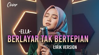 Download lagu Berlayar Tak Bertepian - ELLA | Full Lirik (AI Cover) Slow Rock Version mp3